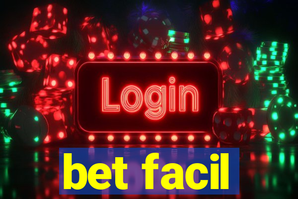 bet facil